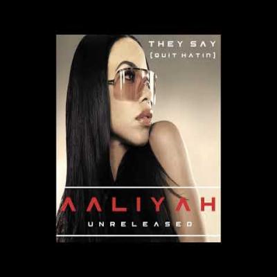 Embedded thumbnail for Aaliyah - They Say (Quit Hatin) Unreleased
